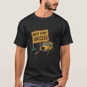 T-shirt Prochaine Étape Réussite - Parcours Scolaire de Mo