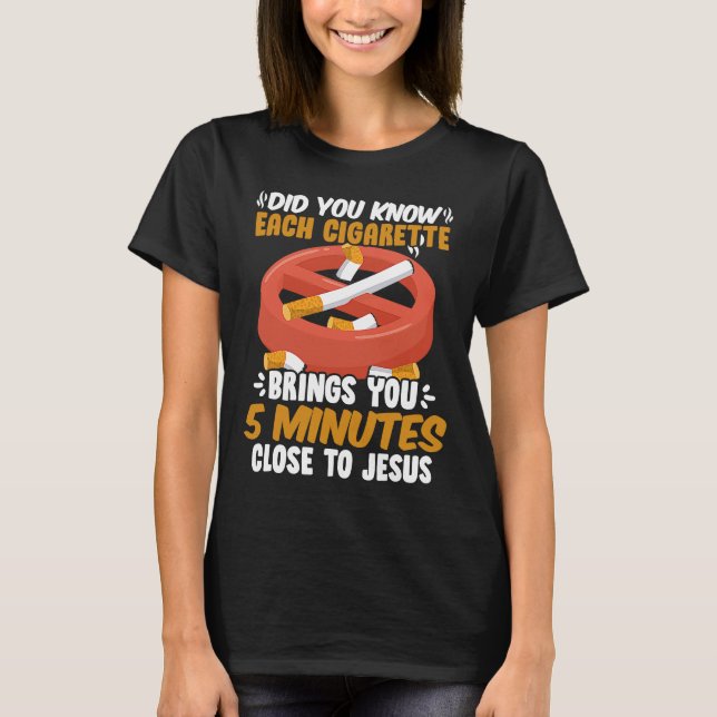 T-shirt Proche De Jésus Pas De Fête Du Tabac Anti Cigarett (Devant)