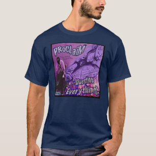 T-shirt Proclamez l'album Cover2 de "QuestionEverything"