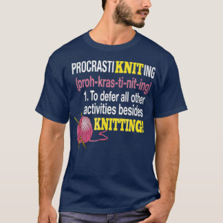 T-shirt ProcrastiKnitting pour déjouer toutes les autres a