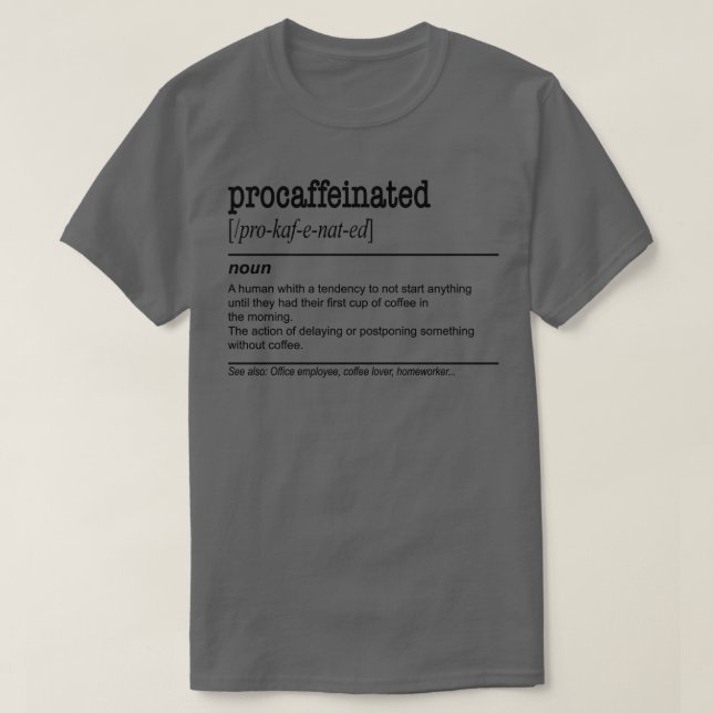 T-shirt Procrastination de café laiteux (Design devant)
