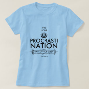 T-shirt Procrastination (Reine) - Une chemise MisterP/Mart