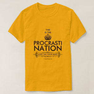 T-shirt Procrastination (Roi) - Chemise MisterP/MartaB