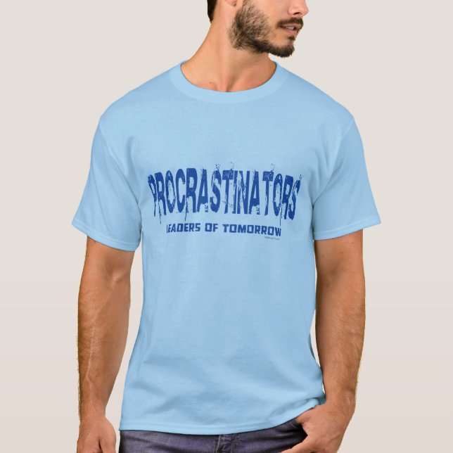 T-shirt Procrastinators (Devant)