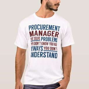 T-shirt Procurement Manager Solve Problems
