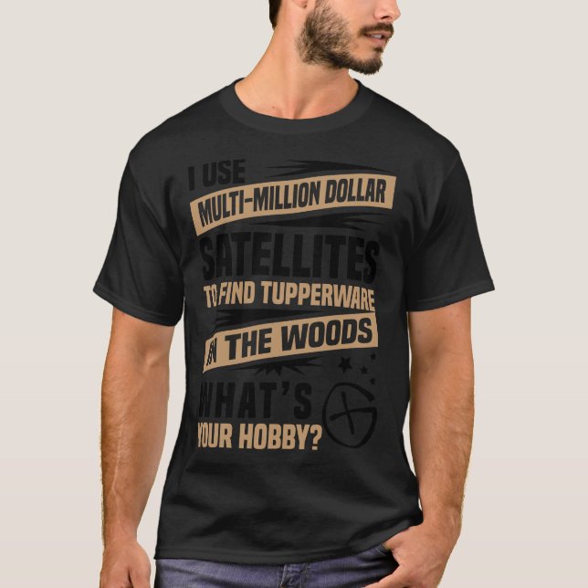 T-shirt Produit de Geocacher - j'emploie le dollar portant (Devant)