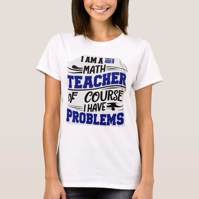 T-shirt Prof de maths Blague  (Devant)