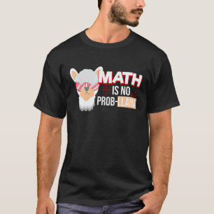 T-shirt Prof de maths est pas de problème Lama lama Prof