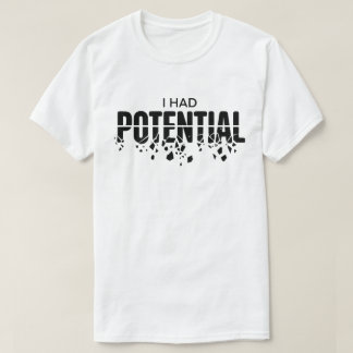 T-shirt Prof de physique drôle j'avais un humour potentiel