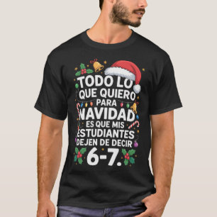 T-shirt Prof espagnol drôle arrête de dire 67 Mème Six Sep