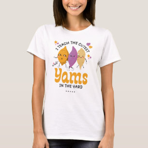 T-shirt Prof I Teach Les PLUS MIGNONS PATATES DOUCES DANS