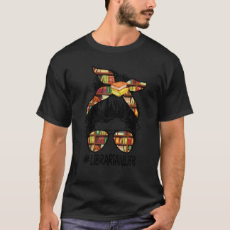 T-shirt Professeur Bibliothécaire Vie Chignon Décoiffé Liv