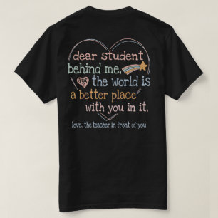 T-shirt Professeur Cher élève Derrière moi Amour du Coeur