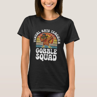 T-shirt Professeur d'arts visuels de Thanksgiving Gobble S