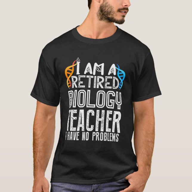 T-shirt Professeur de biologie à la retraite Retiret Quote (Devant)