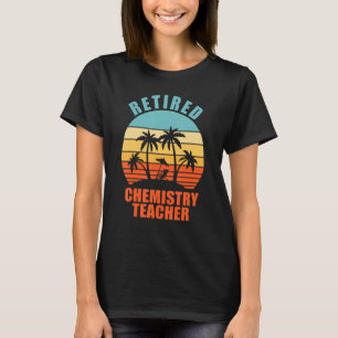 T-shirt Professeur de chimie à la retraite amusant Enseign