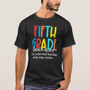 T-shirt Professeur de cinquième année Équipe cool Professe