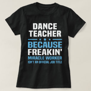 T-shirt Professeur de danse