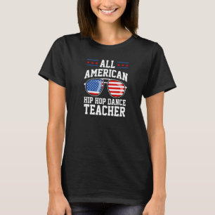 T-shirt Professeur de danse hip hop tout américain pour le