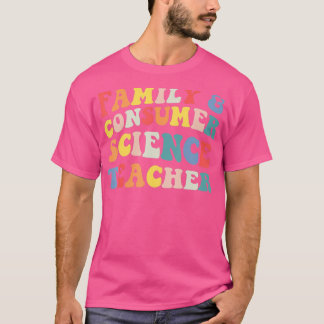T-shirt Professeur de Facteurs en sciences de la famille e