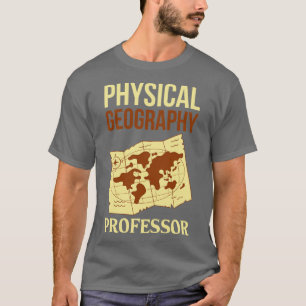 T-shirt Professeur de géographie physique