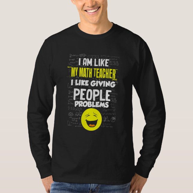 T-shirt Professeur de mathématiques Comme Donner aux gens  (Devant)