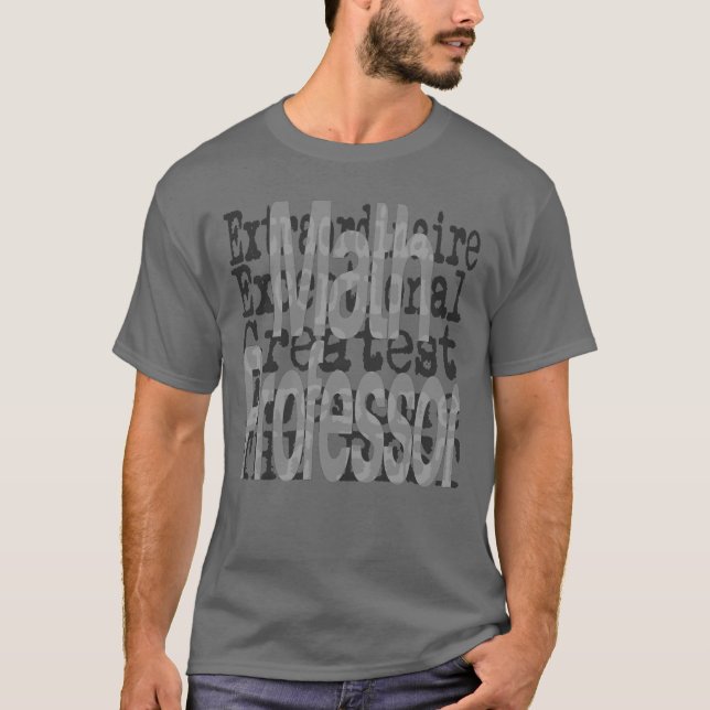 T-shirt Professeur de mathématiques Extraordinaire (Devant)