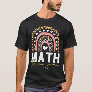 T-shirt Professeur de mathématiques - Math is My Jam Retou