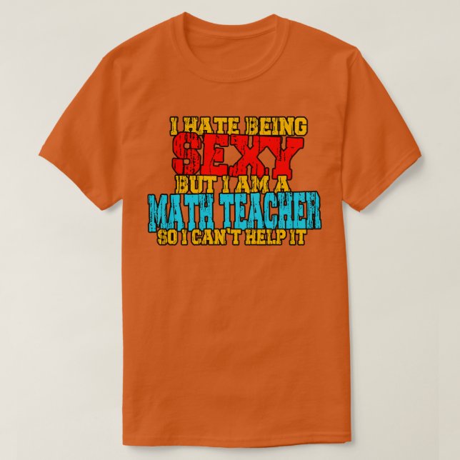 T-shirt Professeur de maths Drôle de dire (Design devant)