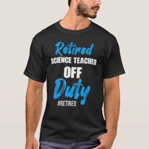T-shirt Professeur de sciences à la retraite Plaisir école