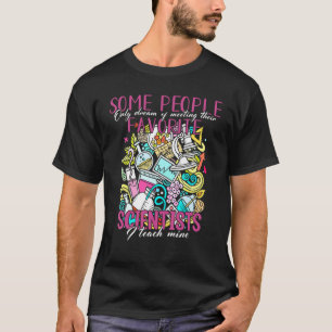 T-shirt Professeur de sciences J'enseigne à mes scientifiq