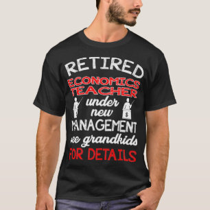 T-shirt Professeur d'économie à la retraite sous la nouvel