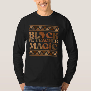 T-shirt Professeur d'éducation physique noir Magie Afrique