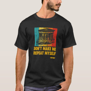T-shirt Professeur D'histoire Rétro Historien Ne Me Faites