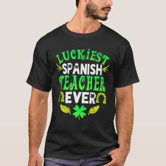 T-shirt Professeur espagnol le plus chanceux jamais Saint