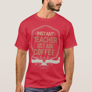 T-shirt Professeur instantané