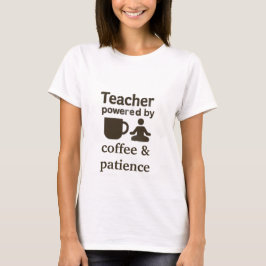 T-shirt Professeur Powered by Café & Patience-Funny Enseig