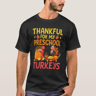 T-shirt Professeur Remerciant Pour Mes Dindons Préscolaire