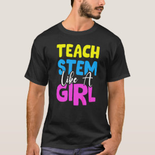 T-shirt Professeur Tige Comme Une Fille Scientifique Techn