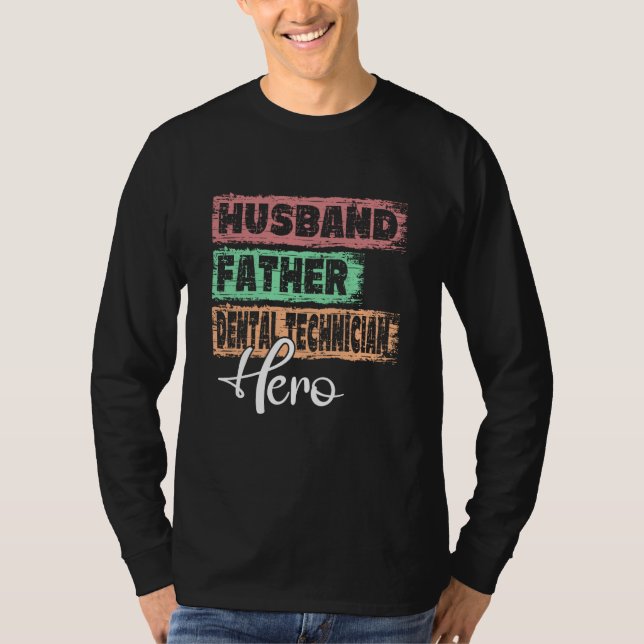 T-shirt Profession dad hero father Dental Technician (Devant)