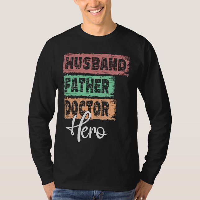 T-shirt Profession dad hero father Doctor (Devant)