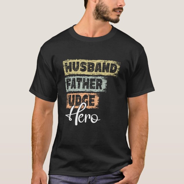 T-shirt Profession dad hero father Judge (Devant)