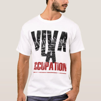 T-shirt Profession de La de vivats ! - L'appui occupent