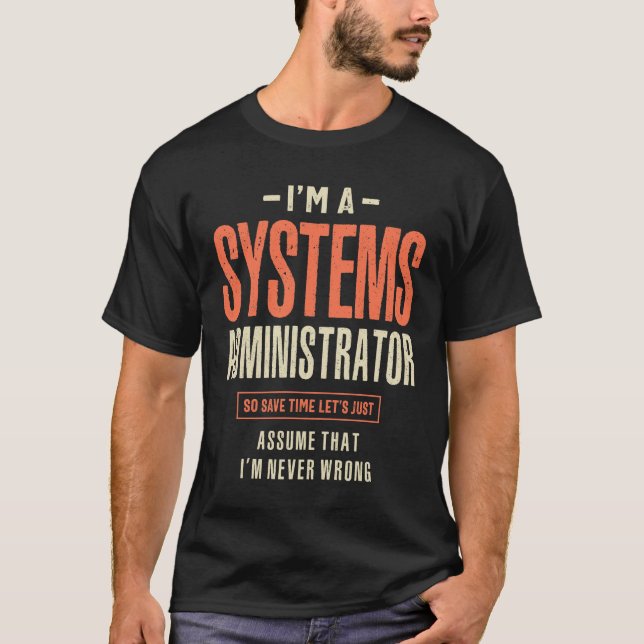 T-shirt Profession du titre du travail administrateur syst (Devant)