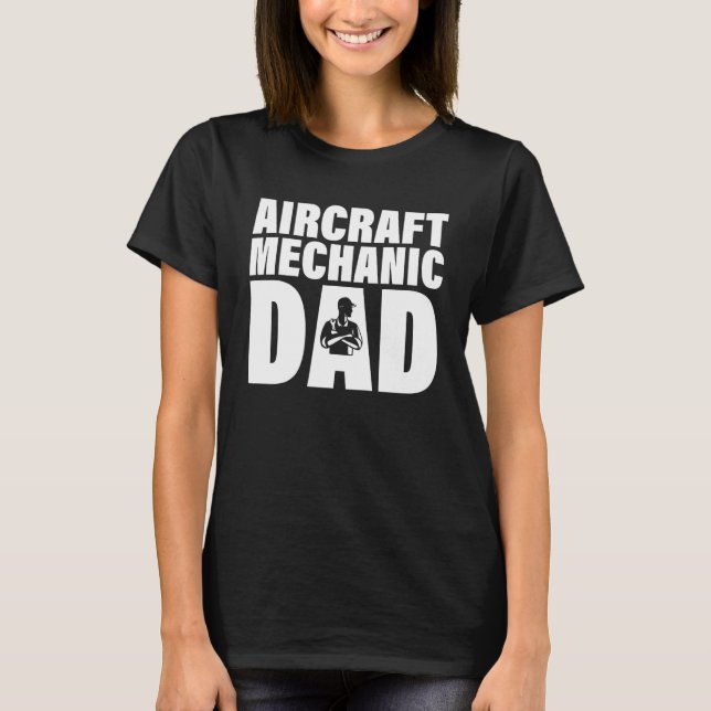 T-shirt Profession Job For Men   Aircraft Mechanic Dad (Devant)