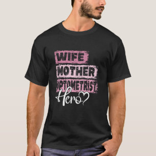 T-shirt Profession mère héros mère Optométriste