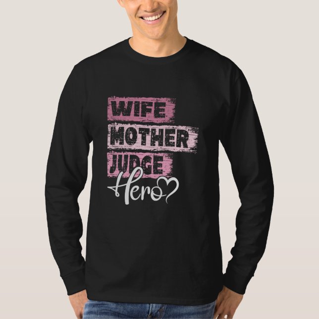 T-shirt Profession mom hero mother Judge (Devant)