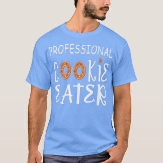 T-shirt Professional Cookie Eater, Funny Cookie Lover, Bak