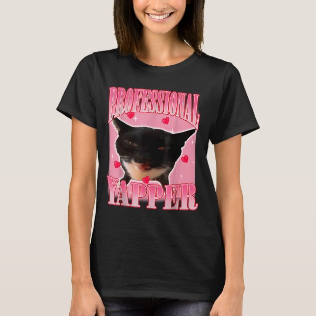 T-shirt Professional Yapper Cat Funny Oddly Specific Dank  (Devant)