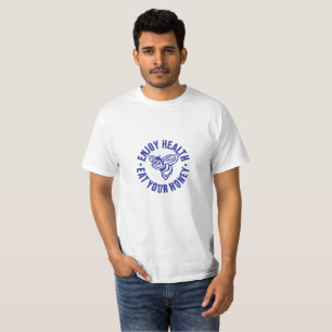 T-shirt Profitez de la santé, mangez votre Chemise de miel